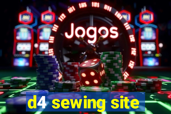 d4 sewing site